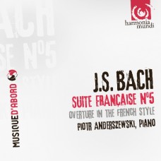 巴哈：法國組曲第五號、法國序曲　Bach：French Suite No. 5; French Overture